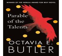 Octavia E. Butler Parable of the Talents Paperback Book Octavia E. Butler Multicolor