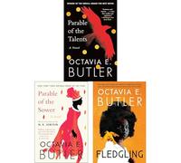 Octavia E. Butler's Visionary Collection: The Parable Duology & Fledgling - Prophetic Tales of Society by Nebula Award Winner (3-Book Set)