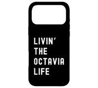 Octavia Living The Octavia Life Funny Case for iPhone 17 Pro Max