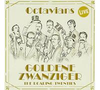 Octavians - The Roaring Twenties | The Golden Era Of Song