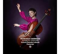 Octavie Dostaler-Lalonde - Geminiani: Sonatas for violoncello