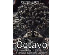 Octavo: A Sorceror-Scientist's Grimoire (Roundworld Edition)