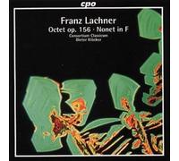 Octet Op. 156, Nonet In F (Klocker, Consortium Classicum)