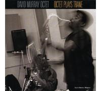 Octet Plays Trane by Murray, David (2000-04-04)