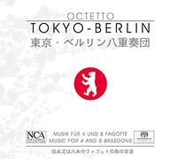 Octetto Tokyo-Berlin - Music For 4 And 8 Bassoons