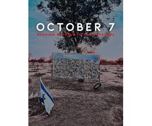 October 7: Bearing Witness to the Massacre