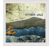 October Gold - Into the Silence