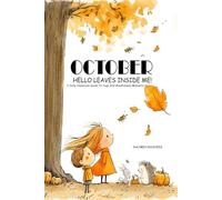 OCTOBER: HELLO COZY WIND INSIDE ME! A Daily Classroom Guide To Yoga And Mindfulness Moments (Little Mind Masters)