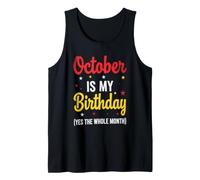 October is My Birthday Outfit Milestone Celebration Tank Top