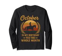 October is My Birthday Yes The Whole Month Birthday Women Long Sleeve T-Shirt
