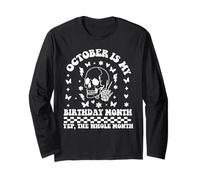 October is My Birthday Yes The Whole Month Birthday Women Long Sleeve T-Shirt