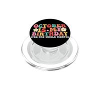 October Is My Birthday Yes The Whole Month Groovy PopSockets PopGrip for MagSafe