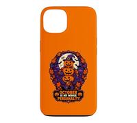 OCTOBER IS MY WHOLE PERSONALITY Case for iPhone 13