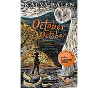 October, October : WINNER OF THE YOTO CARNEGIE MEDAL 2022