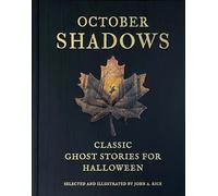 October Shadows: Classic Ghost Stories for Halloween