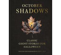 October Shadows : Classic Ghost Stories for Halloween