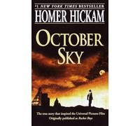 October Sky: A Memoir: 1 (Coalwood)