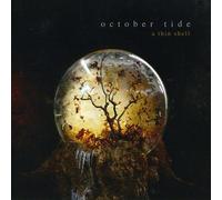 October Tide - A Thin Shell