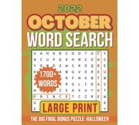 OCTOBER WORD SEARCH LARGE PRINT: A New Fun and Relaxing Word Search Book Series for Adults & Seniors. Every month a Large Print Word Search Puzzle Book to keep your brain active.