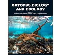 Octopus Biology and Ecology: Bio-ecology, Fisheries and Aquaculture