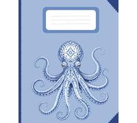 Octopus Composition Notebook | Mediterranean Azulejo Inspired Theme | Blue Octopus Notebook | Notebook Octopus College: 118 pages | College Rules Paper | Wide Lined
