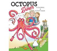 Octopus Diner Coloring and Activity Book