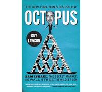 Octopus: Sam Israel, the Secret Market, and Wall Street's Wildest Con