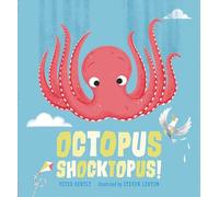 Octopus Shocktopus - Hardback NEW Bently, Peter 23/08/2022