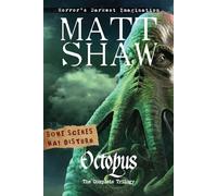 Octopus: The Complete Trilogy