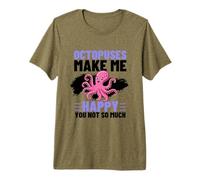 Octopuses Make Me Happy You Not So Much Funny Octopus Premium T-Shirt
