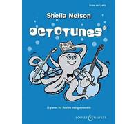 Octotunes: pour 2 violons et violoncelle ou ensemble variable. flexible string ensemble. Partition et parties.