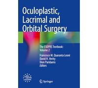 Oculoplastic, Lacrimal and Orbital Surgery: The ESOPRS Textbook: Volume 2