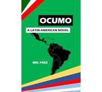 Ocumo: A Latin American Novel