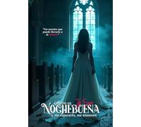 OCURRIÓ EN NOCHEBUENA Y, SIN ESPERARLO, ME ENAMORÉ