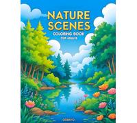 Odbayo Nature Scenes Coloring Book For Adults: Over 100 Beautiful Scenes and Relaxing Landscapes for Stress Relief and Relaxation (Odbayo Coloring Books For Adults)