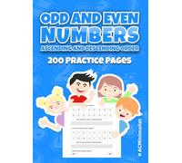 Odd and Even Numbers. Ascending and Descending Order. 200 Practice Pages.: Recognising Odd and Even Numbers Worksheets. Ordering Numbers.