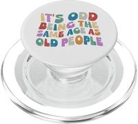 Odd Being Same Age As Old People Sarcastic Groovy Wavy PopSockets PopGrip for MagSafe