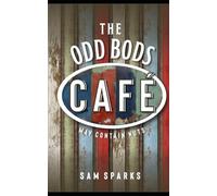 Odd Bods Cafe: May Contain Nuts