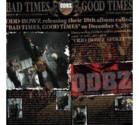 Odd-Bowz - Bad Times. Good Times