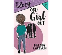 Odd Girl Out: 2 (Being Zoey)