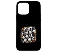 Odd Hours Real Work Hard Work Statement Case for iPhone 13 Pro Max