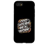 Odd Hours Real Work Hard Work Statement Case for iPhone SE (2020) / 7/8