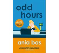 Odd Hours: The hilarious and razor-sharp social comedy that you can't put down!