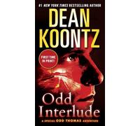 Odd Interlude: A Special Odd Thomas Adventure: 5