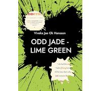 ODD JADE - lime green: She just is and everyone around her merely becomes.