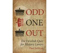 Odd One Out: The Devilish Quiz for History Lovers