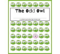 Odd Owl Composition Notebook Lime Pink: Cute Owl Notepad / Writing Journal / Hand Drawn Owl / Ideas Book / Adorable Owl Book / Bird Lovers / Bird Gift Idea