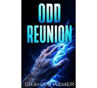ODD REUNION: 10 (The Oddball Odyssey)