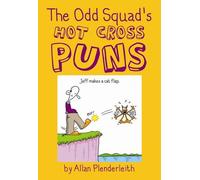 Odd Squad's Hot Cross Puns