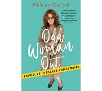 Odd Woman Out: Exposure in Essays and Stories